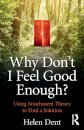 Why Don't I Feel Good Enough?