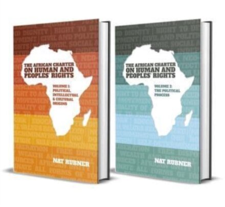 The African Charter on Human and Peoples’ Rights [2 volume set]