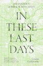 In These Last Days: The Dynamics of Biblical Revelation