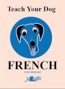 Teach Your Dog French