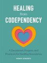 Healing from Codependency