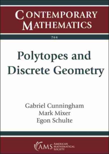 Polytopes and Discrete Geometry
