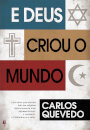 E Deus Criou o Mundo