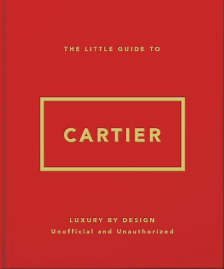 The Little Guide To Cartier