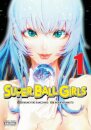 Super Ball Girls, Vol. 1