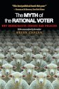 The Myth of the Rational Voter
