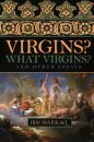 Virgins? What Virgins?