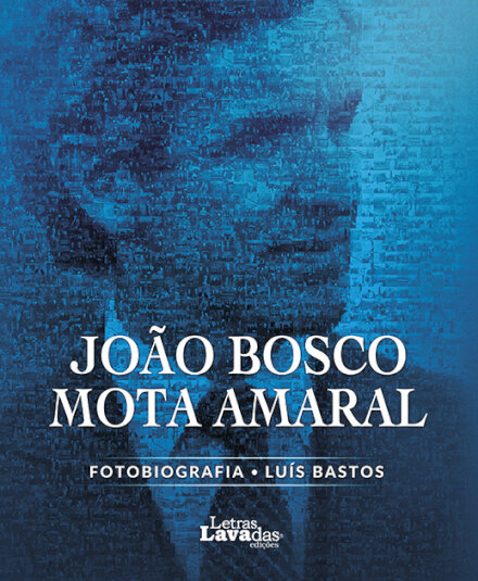 João BoscoMotaAmaral- Fotobiografia