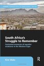 South Africa's Struggle to Remember