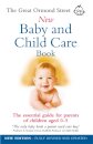 The Great Ormond Street New Baby & Child Care Book