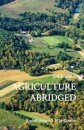 Agriculture Abridged