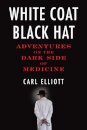 White Coat, Black Hat