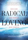 Radical Loving
