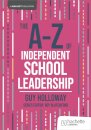 The A-Z of Independent School Leadership