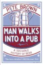 Man Walks Into A Pub