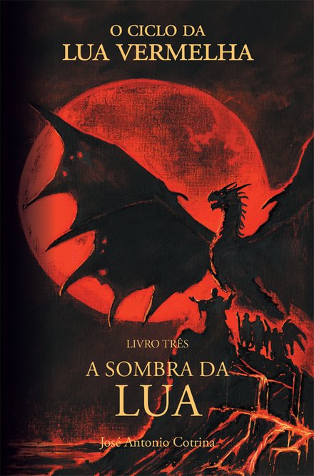 O Ciclo Da Lua Vermelha 3 - A Sombra Da Lua