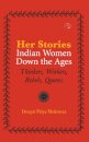 Her-Stories-Indian Women Down the Ages