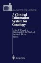 A Clinical Information System for Oncology