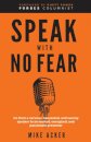Speak With No Fear