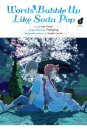 Words Bubble Up Like Soda Pop, Vol. 3 (manga)