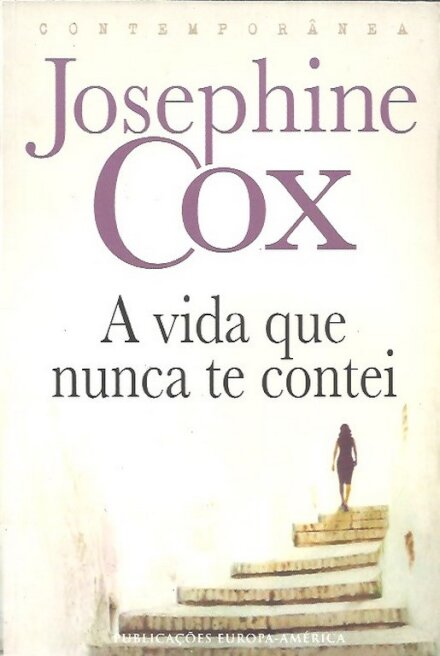 A Vida Que Nunca te Contei