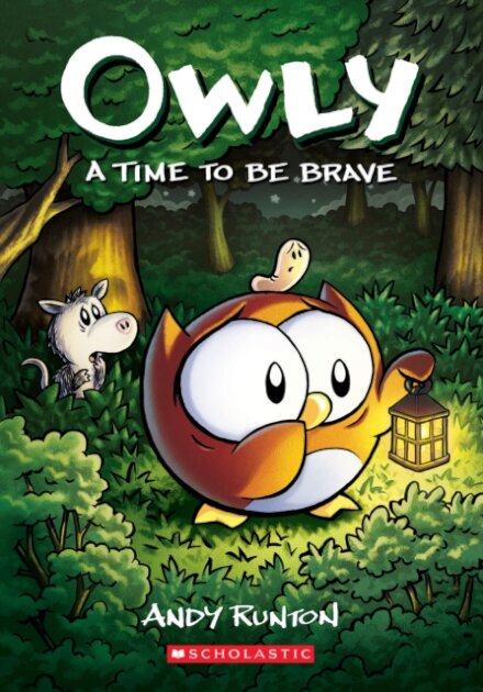 A Time To Be Brave (Owly #4)