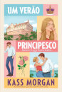 Um Verão Principesco