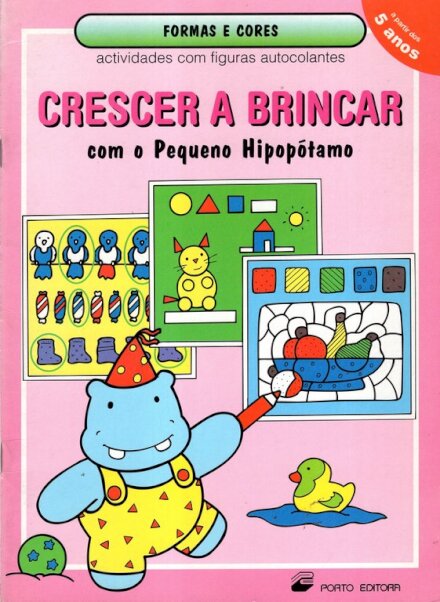 Crescer a Brincar Com o Pequeno Hipopótamo