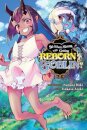 So What's Wrong with Getting Reborn as a Goblin?, Vol. 2