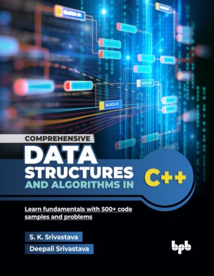 Comprehensive Data Structures and Algorithms in C++