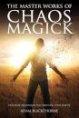 The Master Works of Chaos Magick