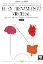 El entrenamiento visceral PARTE 1