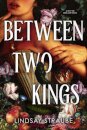 Between Two Kings