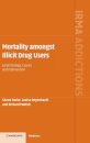 Mortality amongst Illicit Drug Users