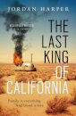 The Last King of California