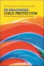 Re-imagining Child Protection