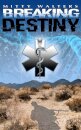 Breaking Destiny