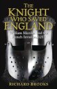 The Knight Who Saved England