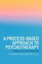 A Process-Based Approach to Psychotherapy