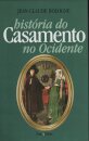 História Do Casamento No Ocidente
