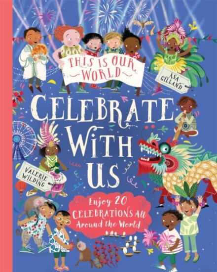 This Is Our World: Celebrate With Us!