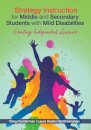 Strategy Instruction for Middle and Secondary Students with Mild Disabilities