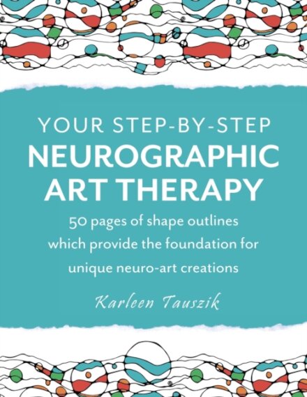 Your Step-by-Step Neurographic Art Therapy