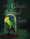 Ghosts Behind Glass