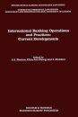 International Banking Operations and Practices: Current Developments