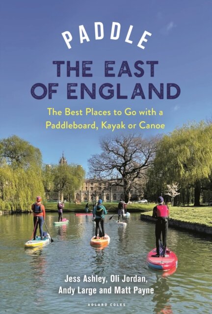 Paddle the East of England