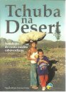Tchuba na Desert
