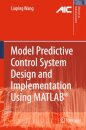 Model Predictive Control System Design and Implementation Using MATLAB®