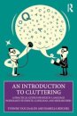 An Introduction to Cluttering