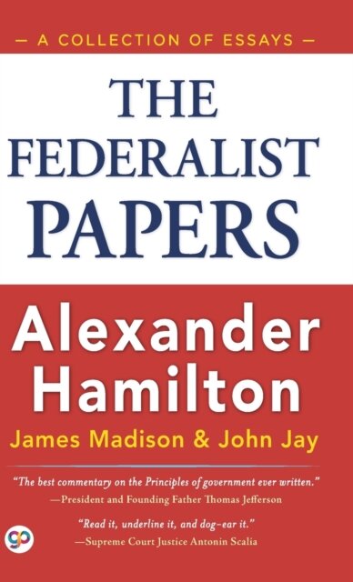 The Federalist Papers